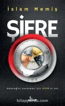 Şifre kitabı - İslam Memiş'in yatırım stratejileri ve finansal başarı rehberi